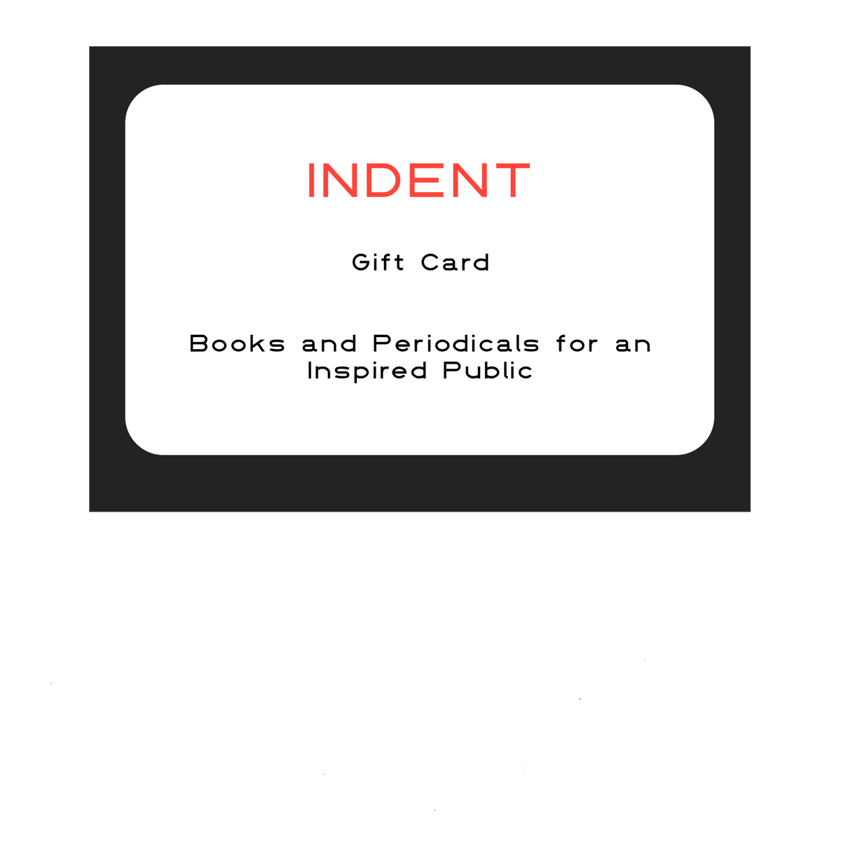 INDENT Gift Card – Indent