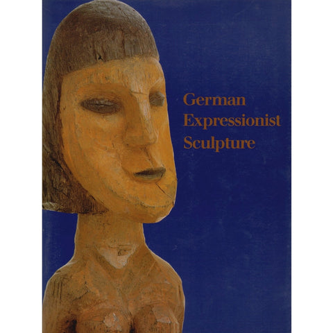 German Expressionist Sculpture