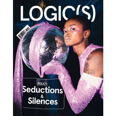 Logic(s) #20 Policy: Seductions & Silences