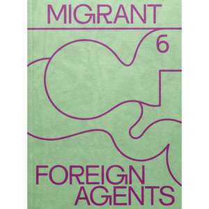 Migrant Journal #06